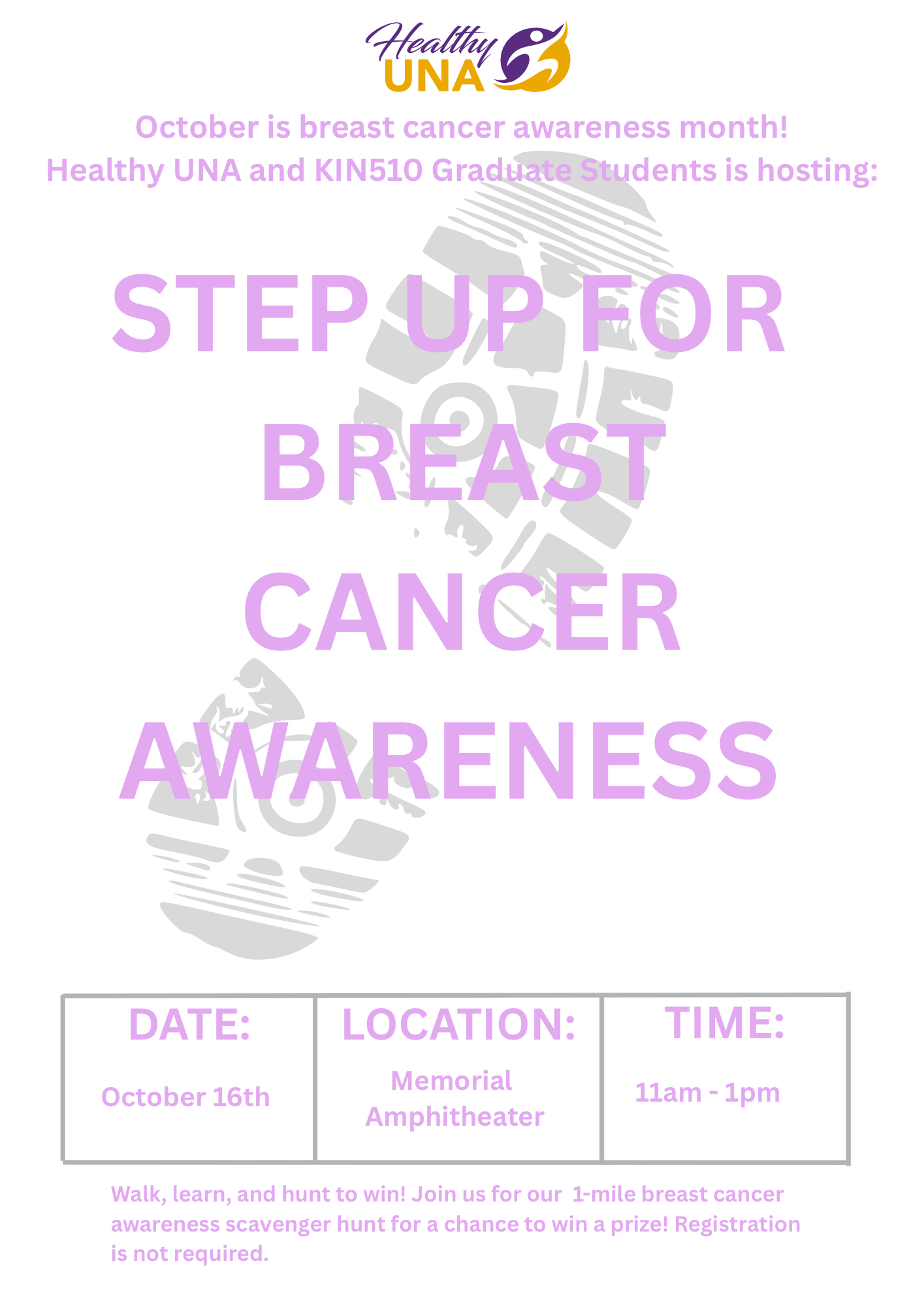 Step Up for Breast Cancer Awareness (date- october 16th, location- memorial amphitheater, time - 11-1pm)